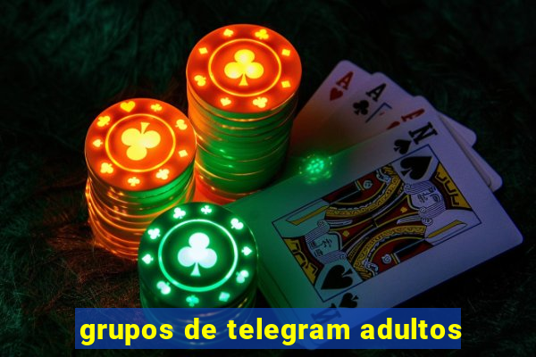 grupos de telegram adultos